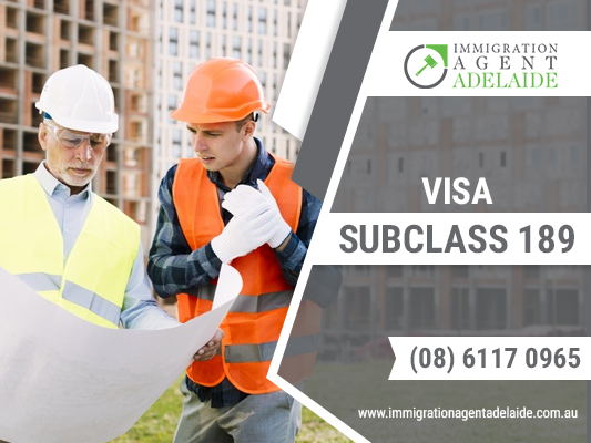 Skilled Independent Visa Subclass 189 Australia | Migration Agent