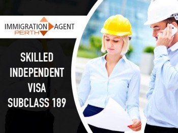 Skilled Independent Visa Subclass 189 | Immigration Agent Perth, WA