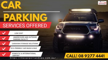 Get Affordable Parking Facility With THE CARPORT AND SPA