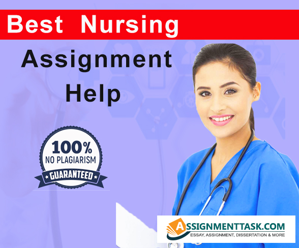 Best Nursing Assignment Help to migrated students across the globe at assignmenttask.com 