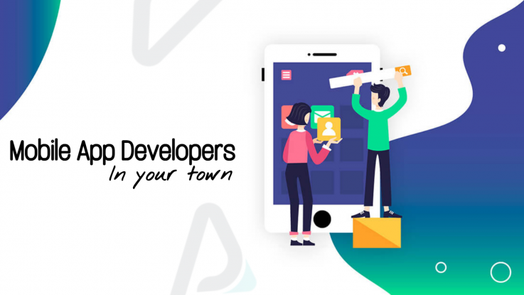 Mobile App Developers in your town | App