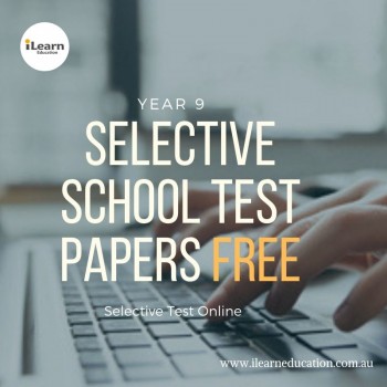 Year 9 Selective School Test Papers Free,Selective Test Papers 2020