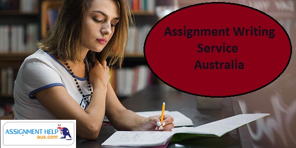 For 24/7 Expert Assignment Writing Services In Australia- Assignmenthelpaus.Com  