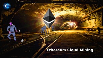 What is Ethereum Cloud Mining