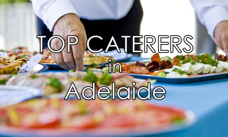 Choose Professional Catering Services In Adelaide 