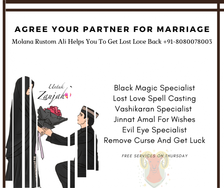 how to get your ex boyfriend back when he broke up with you +91-8080078003 Molana Rustom Ali in 