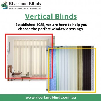 Why Riverland Blinds’ Vertical Blinds?
