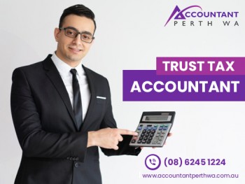 Get Your Trust Tax Accountant To Manage Your Tax Account In Perth