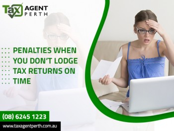How Tax Agent Perth Is Best For Avoid Late Tax Return?