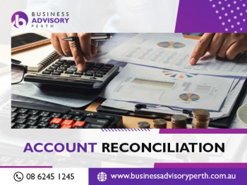 Select The Right Account Reconciliation Services In Australia For Your Business Growth