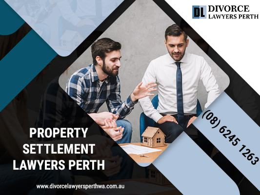 Solve Property Settlement Issue With Divorce Lawyers In Perth.