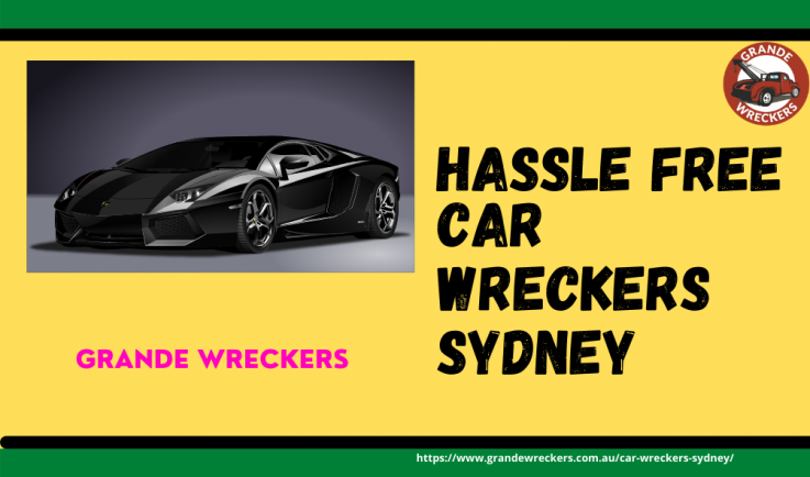Are you supposed to remove your old Car wreckers In Sydney?