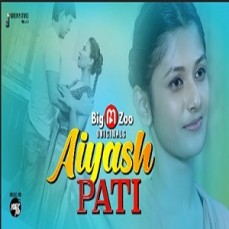 Ayaash PATI New Web Series Big Movie Zoo Originals