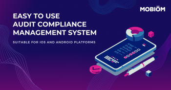 Mobiom Audit Software Can Help Achieve Compliance