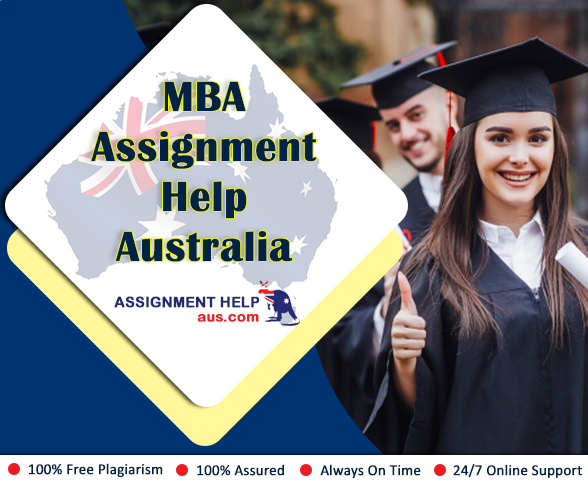 MBA Assignment Help Australia – Choose A Pro Writers at AssignmentHelpAUS