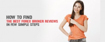 How do I choose a good forex broker Reviews?