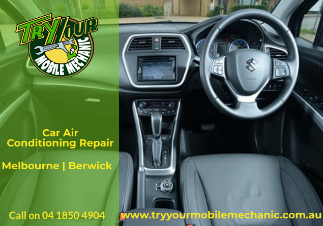 Mobile Car Air Conditioning in Melbourne | Berwick - Try Your Mobile Mechanic