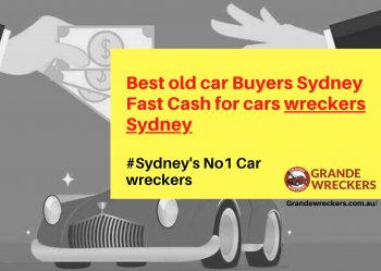 Best old car Buyers Sydney Fast Cash for cars wreckers Sydney