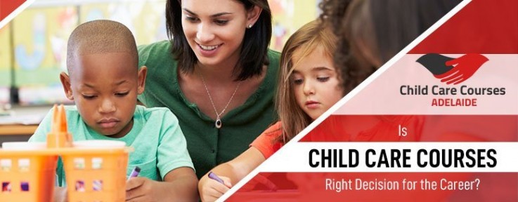Love to be around kids then why don't make it a profession with our child care courses in Adelaide