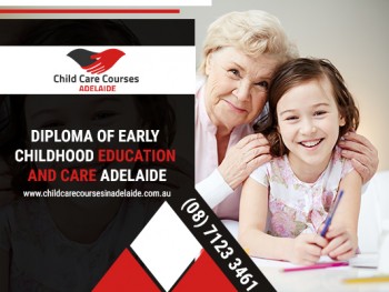Transform your career by enrolling for a diploma in Early Childhood Education Adelaide