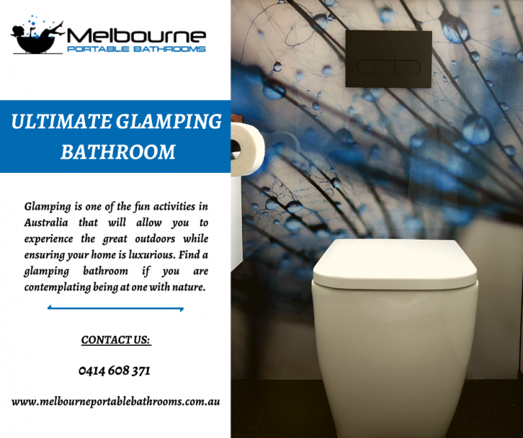 Ultimate Glamping Bathroom Hire Services In Melbourne 