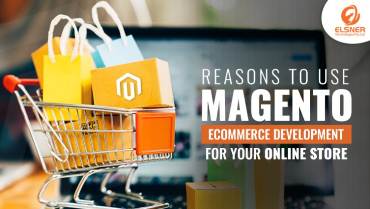 Top Reasons Why Magento e-commerce Devel