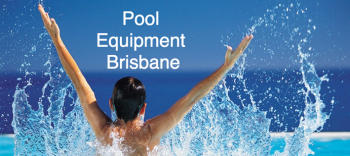 Pool Equipment Brisbane