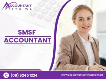 Get The Maximum Benefits On Hiring SMSF Accountant In Perth