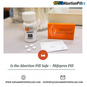 Is the Abortion Pill Safe - Mifeprex Pill 