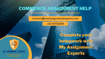 Commerce assignment help | My Assignment Experts