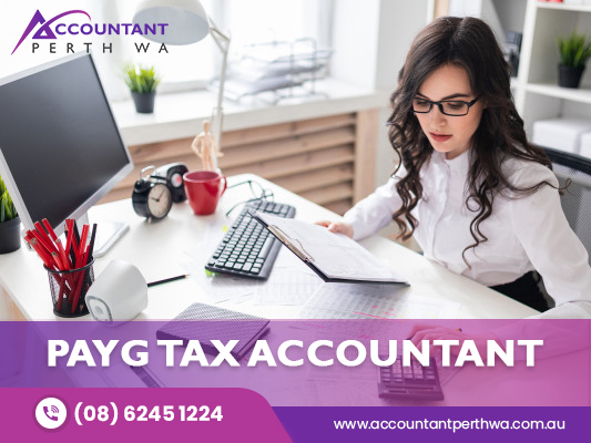 Pay Your PAYG Income Tax With Best PAYG Tax Accountant Perth 