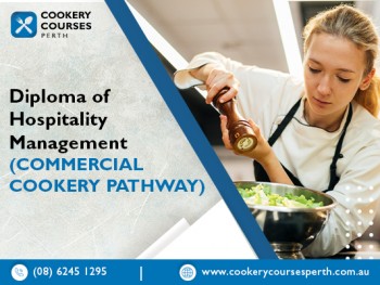 Become competent in a kitchen and hospitality operation with Diploma in Cookery Course