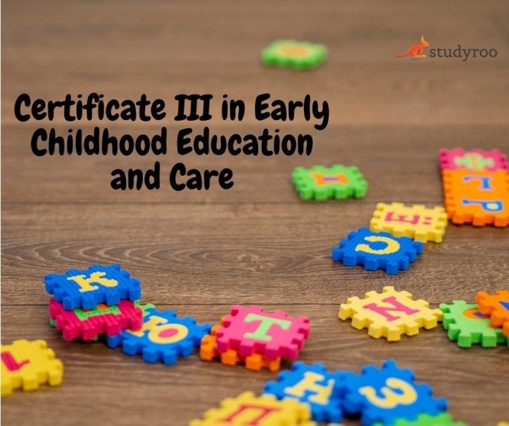 Enroll for Certificate III in Early Childhood Education | Studyroo