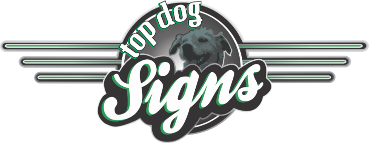 Effective Signs for Your Business at Top Dog Signs
