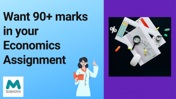 You Want 100% Score In your Economics Assignment? Order Now