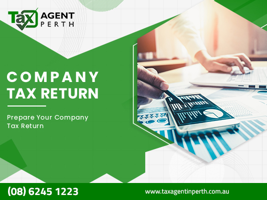 Lodge Your Company Income Tax Return With Tax Agent Perth WA