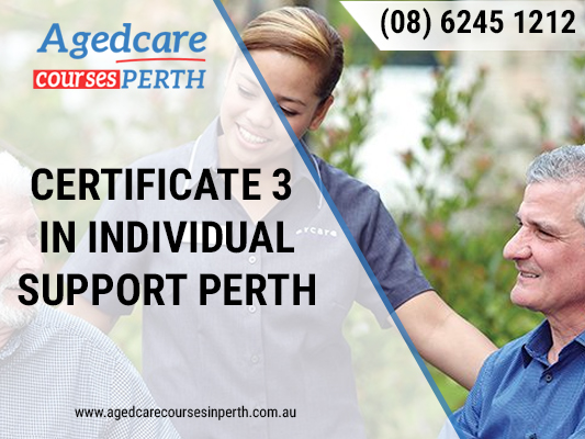 certificate iii in individual support courses in Perth 