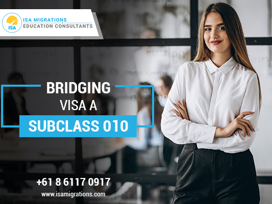 Bridging Visa A Subclass 010 | Migration Agent Perth