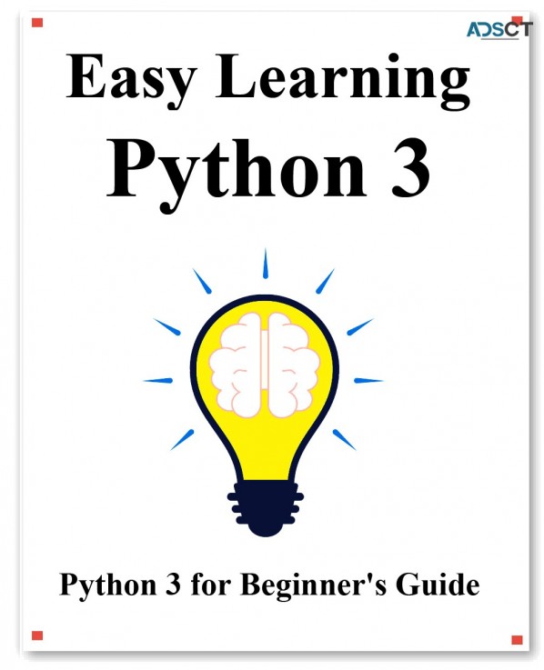 Easy Learning Python 3: Python for Begin