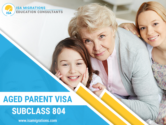 804 Aged Parent Visa | Visa 804 | Migration Agent Perth