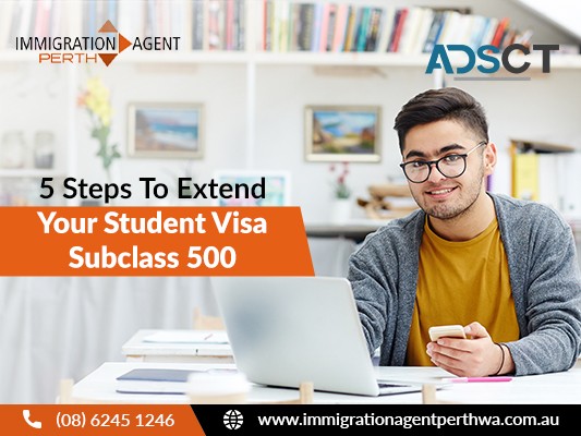 5 STEPS TO EXTEND YOUR STUDENT VISA SUBCLASS 500