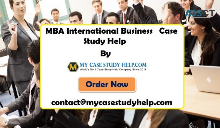 Get MBA International Business Case Study Help From MyCaseStudyHelp.com