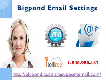 Want To Resolve Bigpond Email Setting Issue? 1800-980-183