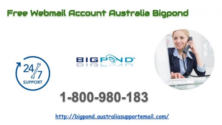 Dial Free Webmail Account Australia Bigpond Number 1-800-980-183 To Skilled Team’s Help