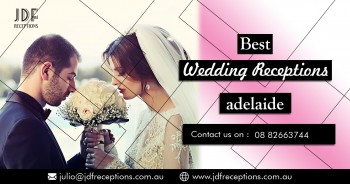 Best Wedding Receptions in Adelaide| JDF