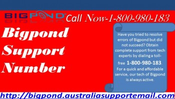 Call at 1-800-980-183 to Number  via Bigpond support team