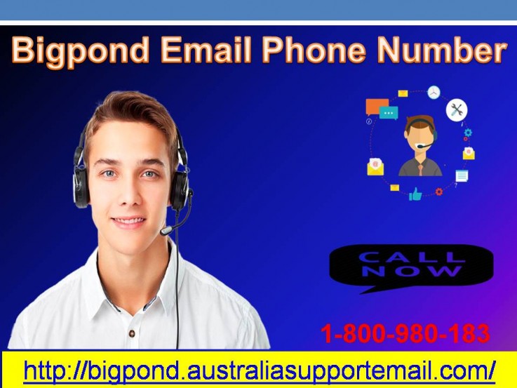 Bigpond Email Phone Number | 1-800-980-183 | Avail Quality Customer Service