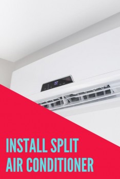 Install Split System Air Conditioner in 