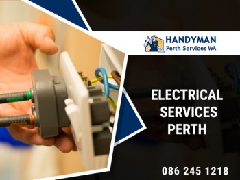 Electrical handyman services with best electrical services in perth