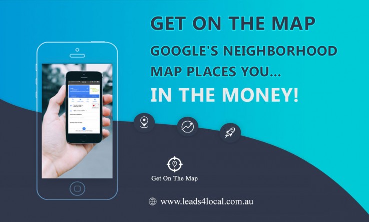 Get On The Google’s Neighborhood Map NOW